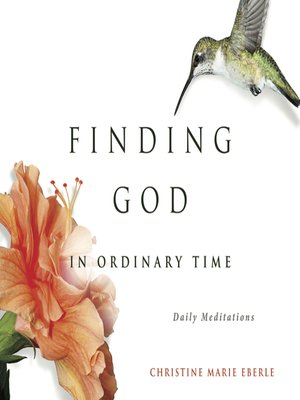 cover image of Finding God in Ordinary Time
